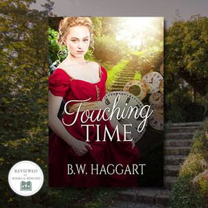 TOUCHING TIME by B.W. Haggart - A Reader's Opinion
